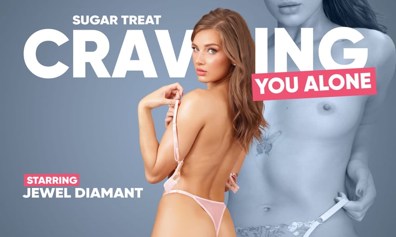 VR Porn: Sugar Treat: Craving You Alone Jewel Diamant