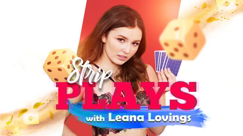VR Porn: Strip plays with Leana Lovings